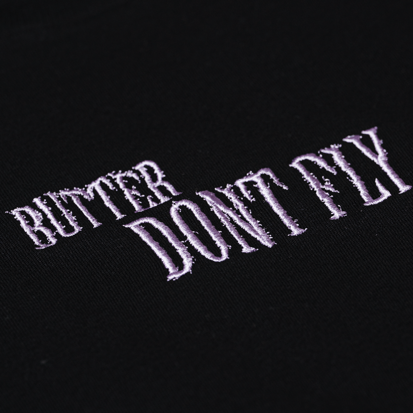 extreme close up butter dont fly sort front broderi